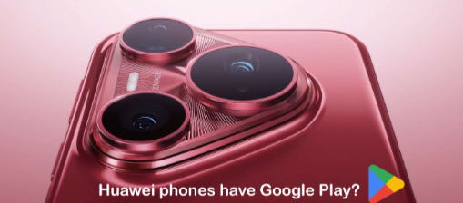 Huawei Google Issue: How Huawei Phones Work Without Google